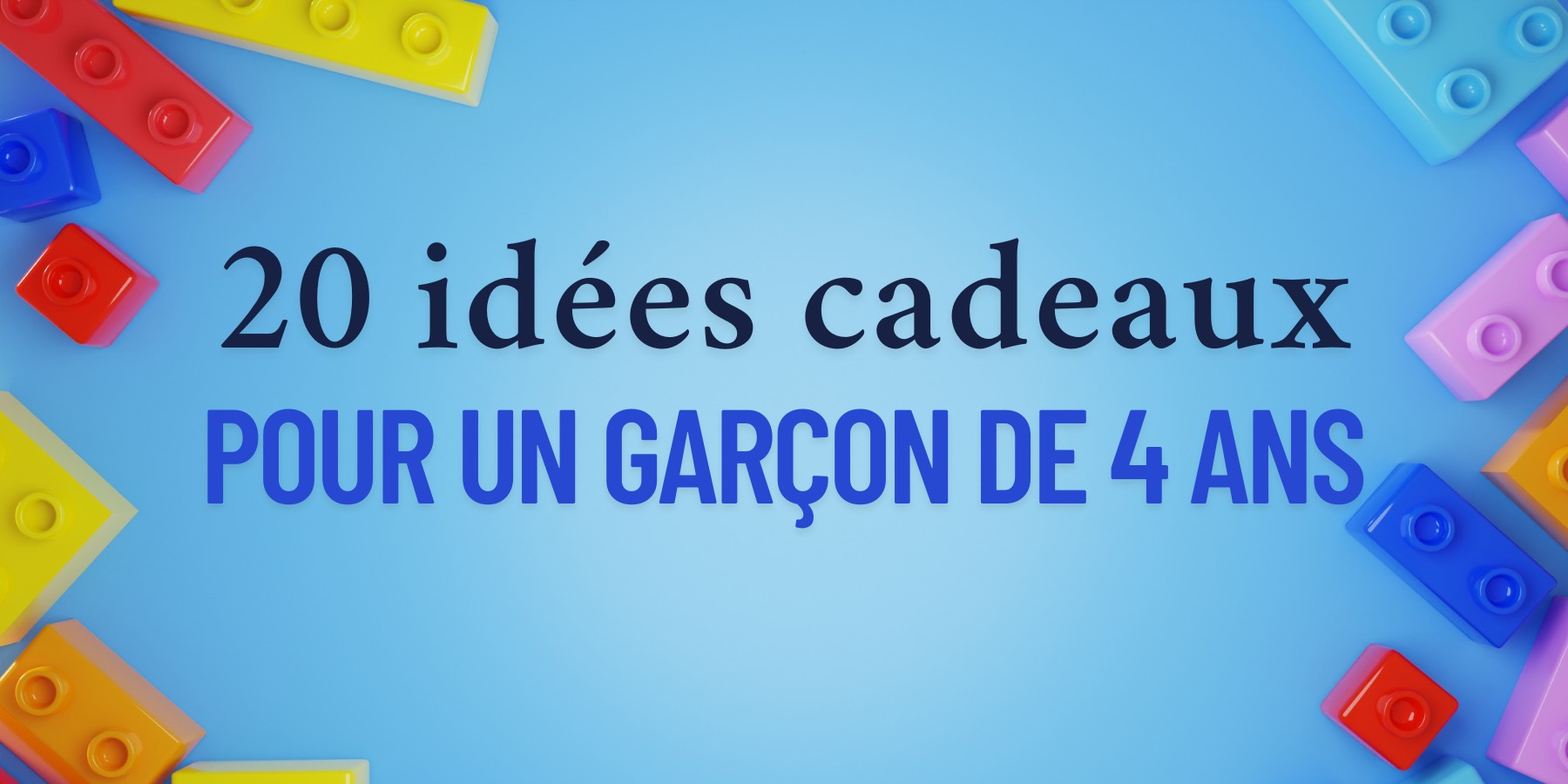 Sélection de 20 cadeaux originaux pour un garçon de 4 ans : jeux de sociétés, décoration, jeux d'extérieurs pour un anniversaire ou Nöel.
