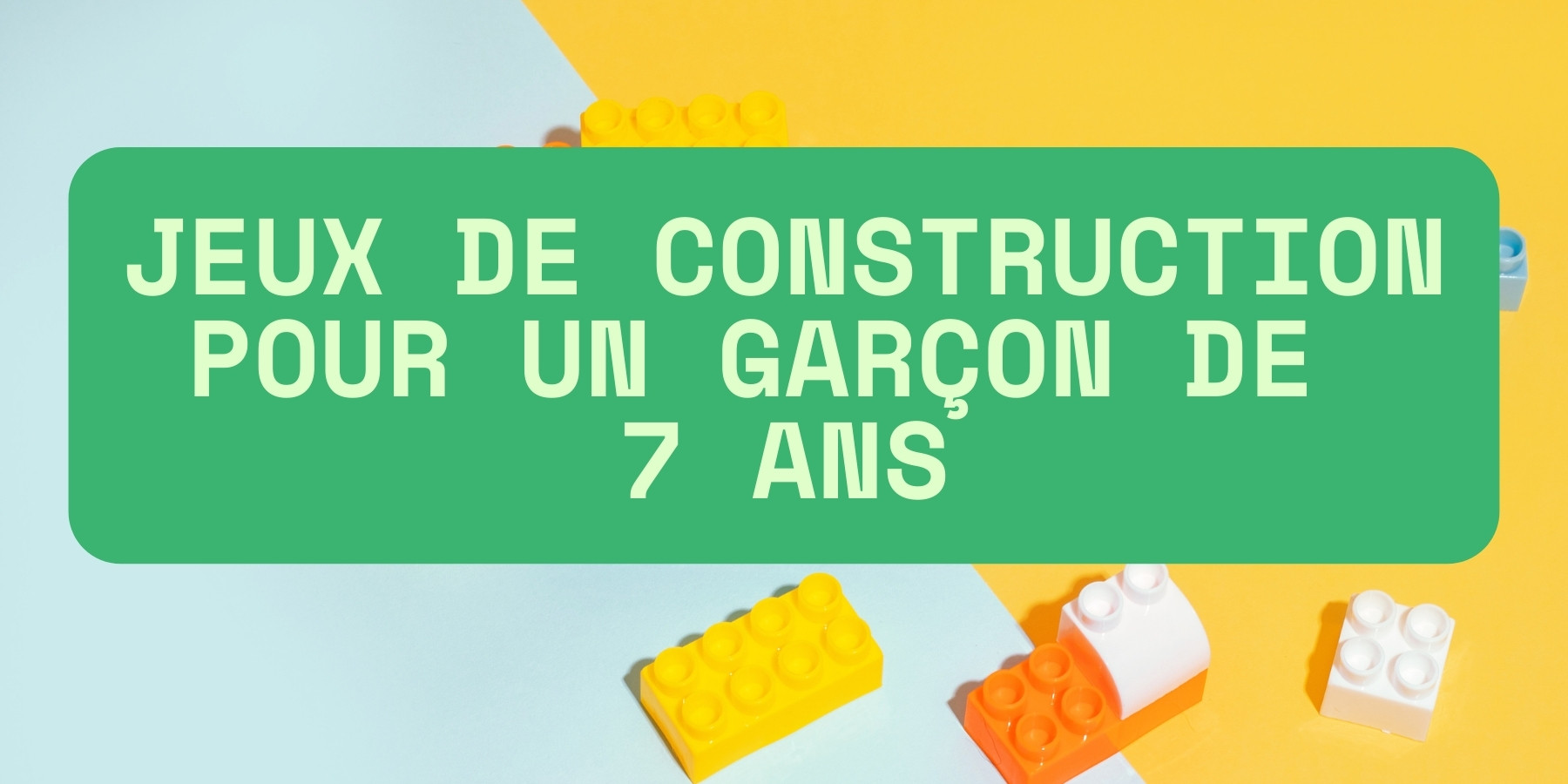 Sélection de cadeaux jeux de constructions pour un garçon de 7 ans : LEGO, Mecchano, circuit à billet pour un anniversaire ou Nöel.
