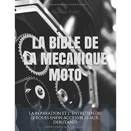 La Bible de la Mécanique moto